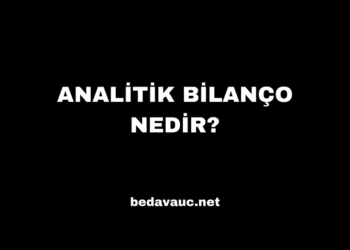 Analitik Bilanço Nedir?