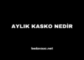 Aylık Kasko Nedir, Fiyatları Nelerdir?