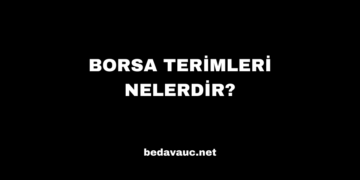 Borsa Terimleri Nelerdir?