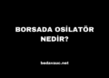 Borsada Osilatör Nedir?
