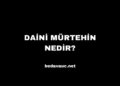 Daini Mürtehin Nedir?