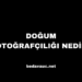 Doğum Fotoğrafçılığı Nedir?