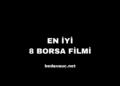 En İyi 8 Borsa Filmi