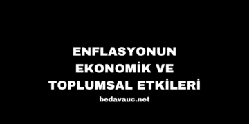 Enflasyonun Ekonomik ve Toplumsal Etkileri