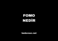 FOMO Nedir, Ne İşe Yarar?