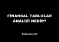 Finansal Tablolar Analizi Nedir?