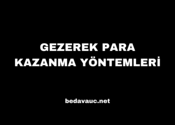 Gezerek Para Kazanma Yöntemleri