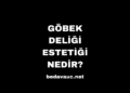 Göbek Deliği Estetiği Nedir?
