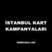 İstanbul Kart Kampanyaları (Güncel)