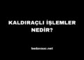 Kaldıraçlı İşlemler Nedir?