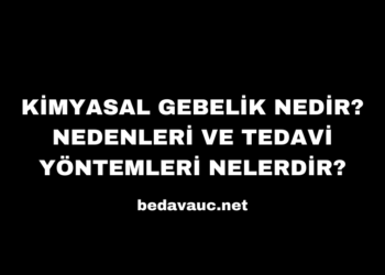 Kimyasal Gebelik Nedir? Nedenleri ve Tedavi Yöntemleri Nelerdir?