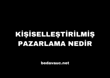 Kişiselleştirilmiş Pazarlama Nedir, Nasıl Yapılır?