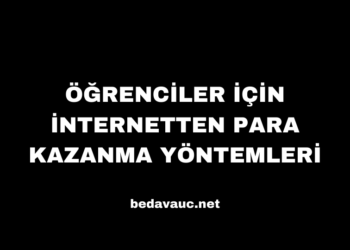 Öğrenciler İçin İnternetten Para Kazanma Yöntemleri: Kolay ve Etkili Yollar