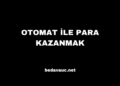Otomat ile Para Kazanmak: Pasif Gelir Yöntemleri
