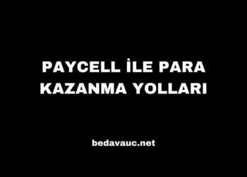 Paycell İle Para Kazanma Yolları