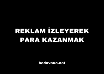 Reklam İzleyerek Para Kazanmak