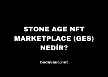 Stone Age NFT Marketplace (GES) Nedir?