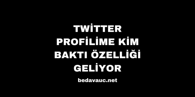 Twitter Mesajlarını Sadece Mavi Tikiniz Varsa Kullanabiliyorsunuz! Twitter Profilime Kim Baktı Özelliği Geliyor