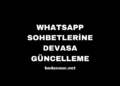 WhatsApp Sohbetlerine Devasa Güncelleme! İş ve Arkadaşlara Özel Kategoriler ve Yeni Emoji Mixleri