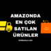 Amazonda En Çok Satılan Ürünler Nelerdir