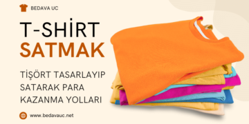 Tişört Tasarlayarak Para Kazanmak