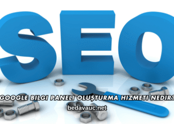 Google Bilgi Paneli Oluşturma Hizmeti Nedir?